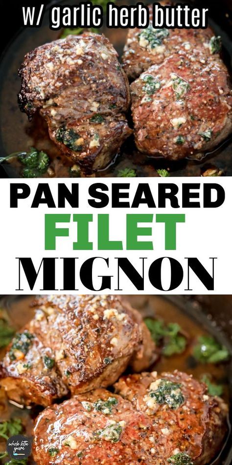 Garlic Butter Filet Mignon, Baked Filet Mignon, Skillet Filet Mignon, Filet Mignon Oven, Cast Iron Filet Mignon, Beef Fillet Recipes, Pan Seared Filet, Steak And Lobster Dinner