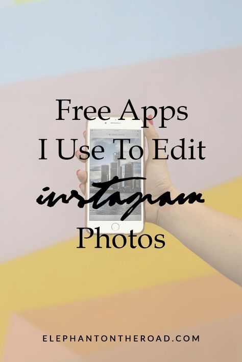 Free Apps I Use To Edit Instagram Photos (And Stories) — Elephant On The Road Best Apps For Photo Editing, Best App For Editing Pictures, Best App For Photo Editing Instagram, Instagram Apps Photo Editing, Instagram Photo Editing Apps, Apps To Edit Pictures, Free Photoshop Apps, Apps For Editing Pictures, Photo Edit Apps