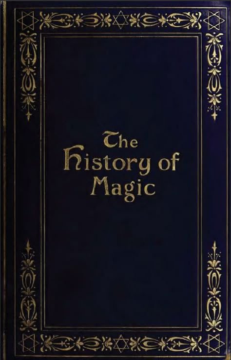 The History of Magic with the subtitle Including a clear and precise exposition of its procedure, its rites and its mysteries by Éliphas Lévi (Alphonso Louis Constant) was published in 1922. Over 618 pages it outlines the practice of magic from ancient times to the modern schools. The book separates its content into traditions such as Hermetic Magic, Magic in India, The Holy Kabalah, The Alexandrian School, Women in #EliphasLevi #magic History Of Magic, Ravenclaw Aesthetic, Witchcraft Books, Occult Books, Theme Harry Potter, Vintage Book Covers, Spiritual Stuff, Up Book, Black Book