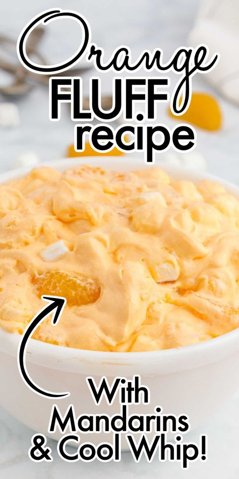 Orange Fluff salad is a creamy dessert that tastes like an orange creamsicle. Easy to make and filled with sweet flavors, this cool dessert is a crowd favorite. Orange Fluff Salad, Orange Recipes Dessert, Orange Jello Salads, Peach Jello, Fluff Salad Recipes, Cheap Desserts, Orange Fluff, Strawberry Fluff, Fluff Salad