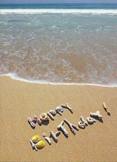 Happy birthday shells on the beach Birthday Wishes For Wife, Happy Birthday Message, Best Birthday Quotes, Birthday Wishes For Boyfriend, Happy Birthday Wishes Cards, Happy Birthday Meme, Happy Birthday Pictures, Birthday Blessings, Birthday Message