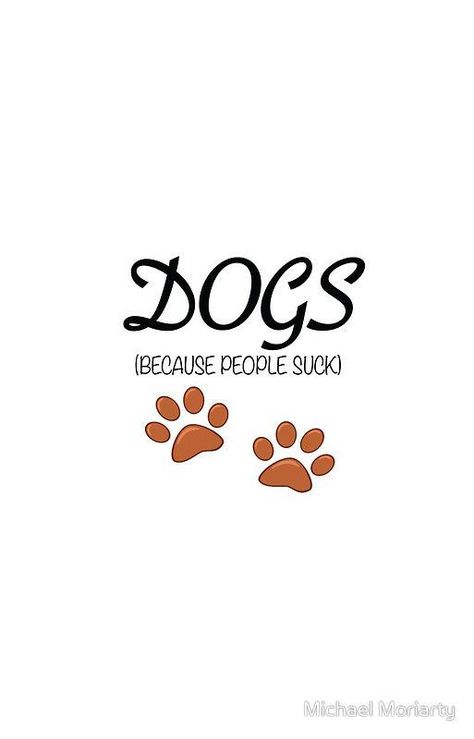 Animals Over People Quotes, Dog Mom Quotes, Dog Sleep, Monday Humor, Dog Rules, Dog Signs, Paw Prints, Animal Quotes, Mom Quotes