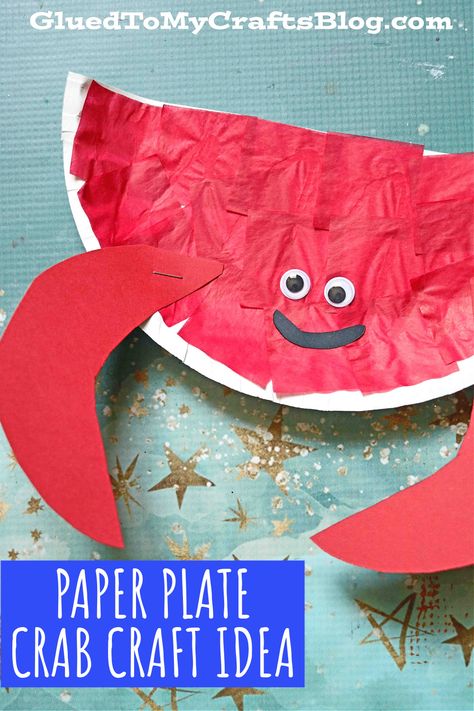 Paper Plate Crab - Kid Craft Idea For The Summer Break! Crab Crafts For Toddlers, Crab Activities For Preschool, Beach Art For Toddlers, Beach Theme Crafts Preschool, Crab Craft Preschool, Paper Plate Crab Craft, Preschool Summer Crafts, Beach Crafts For Toddlers, Paper Plate Crab