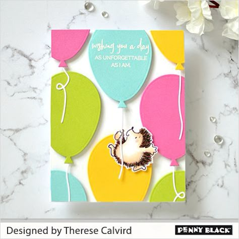 VIDEO! Balloon Time! | The Penny Black Blog Balloon Cards Ideas, Balloon Cards Handmade, Kids Birthday Card Ideas, Cards With Balloons, Hedgehog Cards, Balloon Card, Balloon Cards, Scrapbook Die Cuts, Penny Black Cards