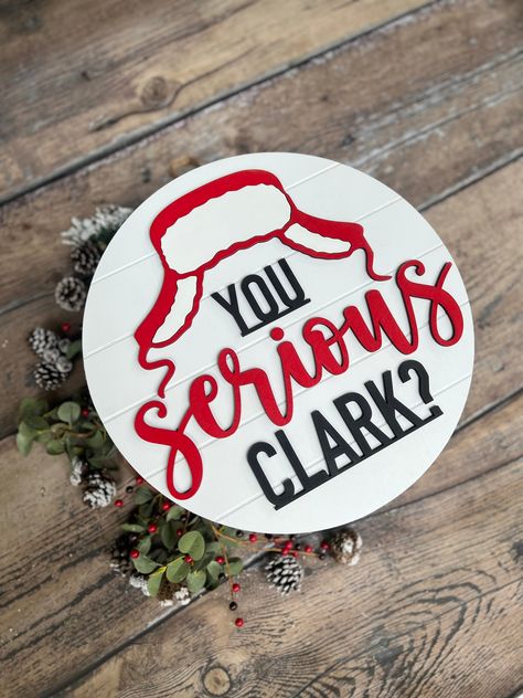 Funny Christmas Decor, Christmas Door Hangers, Funny Door Signs, Sarcastic Christmas, You Serious Clark, Winter Signs, Hanger Design, Christmas Signs Wood, Front Door Signs