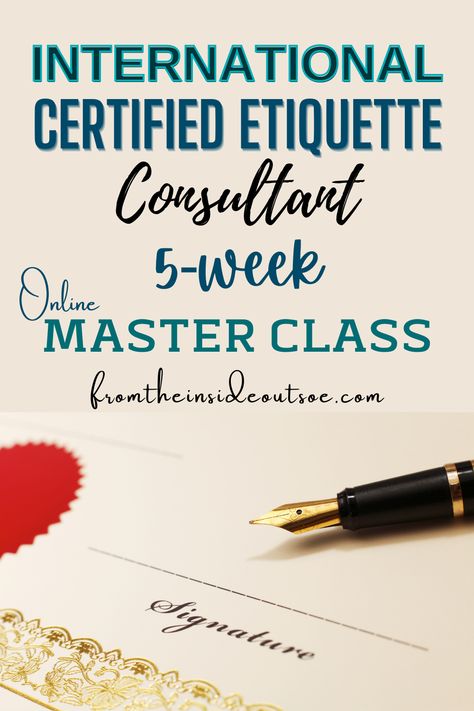 etiquette course Online Etiquette, Table Etiquette, Zoom Video, Monday Thursday, First Step, Master Class, How To Become, Design