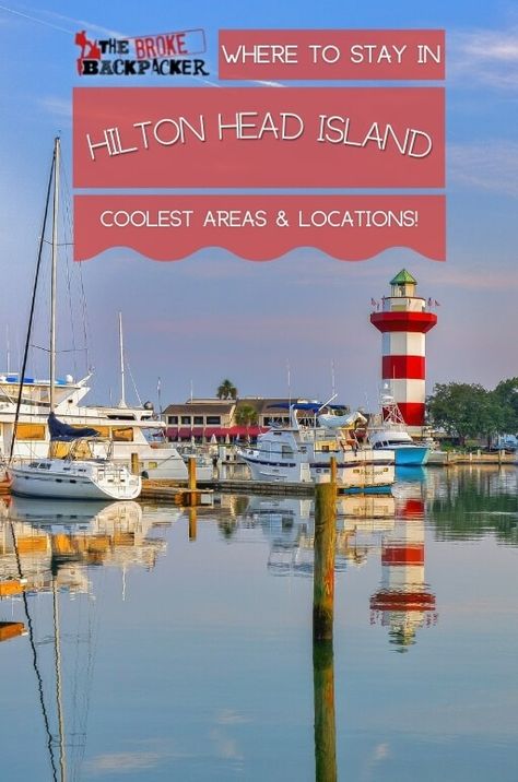 Where to Stay in Hilton Head Island (COOLEST Areas!) - The Broke Backpacker Travel Guide Unique Airbnbs, Bangkok Travel Guide, Daufuskie Island, Hilton Head South Carolina, Hilton Head Island South Carolina, Hilton Head Island Sc, Family Trips, Carolina Beach, Hilton Head Island