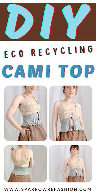 Diy Cami Top, Y2k Sewing Pattern, Cami Top Diy, Cami Sewing Pattern, Shirts To Sew, Upcycled Storage, Upcycling Ideas Diy, Sew For Beginners, Sparrow Refashion