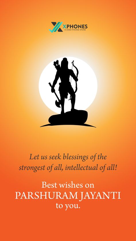 Best Wishes on Parshuram Jayanti . . . #xphonesmobiles #xphonestore #refurbished #specialoffer #phoneaccessories #iphone #phone #smartphone #mobile #oneplus #technology #android #apple #smartphones #mobilephone #gadgets #ios #plus #mobiles #technews #iphoneaccessories #iphonecamera #iphonedaily #mobilephones #accessories #Jodhpur #Jaljogjodhpur #openbox #openboxmobiles Parshuram Jayanti Video, Parshuram Jayanti Poster, Mahavir Jayanti Status Video, Mahavir Jayanti Poster, Mahavir Jayanti Post, Phone Store, Iphone Camera, Tech News, Phone Accessories