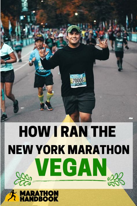 Vegan Runners Diet, Marathon Diet, Marathon Nutrition, Runner Diet, Running Diet, Vegan Runner, Runners Food, Running Food, New York Marathon