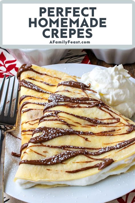 Perfect Homemade Crepes - A Family Feast Crepe Recipe Blender, Crepe Mix, Homemade Crepes, Crepe Batter, Fruit Parfait, Crepe Recipes, Cooking For One, Turkish Recipes, Breakfast Time