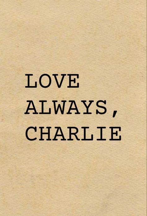 #perksofbeingawallflower #charlie #film #poster #wallflower #wallpaper #charliewallpaper Love Always Charlie, Wallflower Wallpaper, Charlie Tattoo, Charlie Wallpaper, Film Poster, Love Always, I Love, Film, Quick Saves