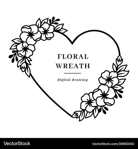 Floral Wreath Drawing, Valentines Day Images Free, Valentine's Day Illustration, Happy Valentines Day Images, Wreath Drawing, Flower Vector, Drawing Vector, Heart Flower, Clipart Black And White