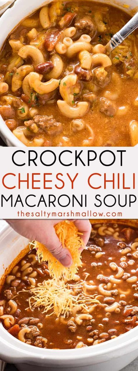 Chili Macaroni Soup, Chili Macaroni, Cheesy Chili, Macaroni Soup, Easy To Make Dinners, Chili Mac, Crock Pot Recipes, Crockpot Dishes, Crock Pot Soup