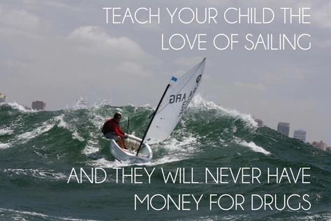 haha so true! Sailing Optimist, Optimist Sailing, Sailing Photography, Sailing Dinghy, Sail Life, Small Sailboats, Romantic Cruise, Yacht Racing, Sailing Vessel