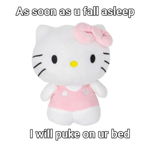 Wake Up Hello Kitty, Good Morning Hello Kitty Memes, Hello Kitty Relatable, Mean Hello Kitty, Cursed Hello Kitty Images, Hello Kitty Members, Him Hello Kitty, Mad Hello Kitty, Silly Hello Kitty