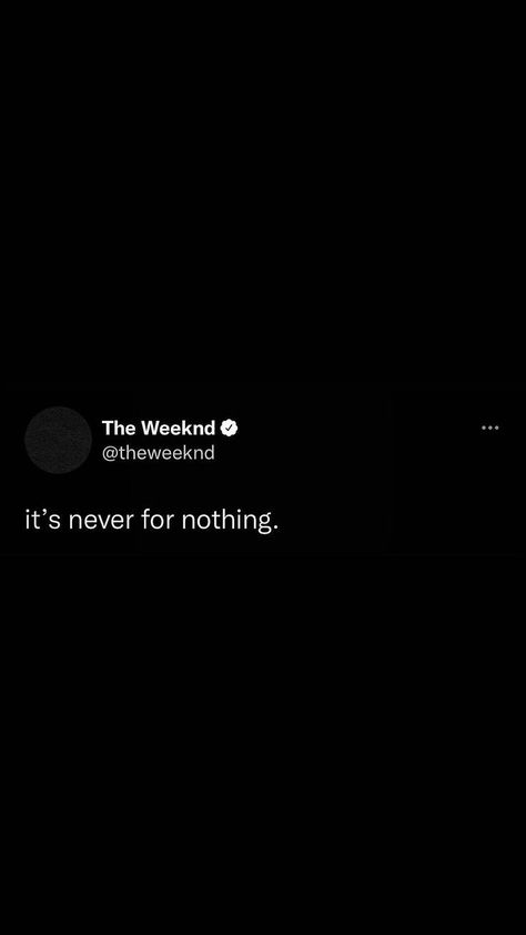 The Weeknd Tattoo, The Weeknd Aesthetic, The Weeknd Quotes, Weeknd Aesthetic, Weekend Song, The Weeknd Songs, The Weeknd Poster, Words That Describe Feelings, Rapper Quotes