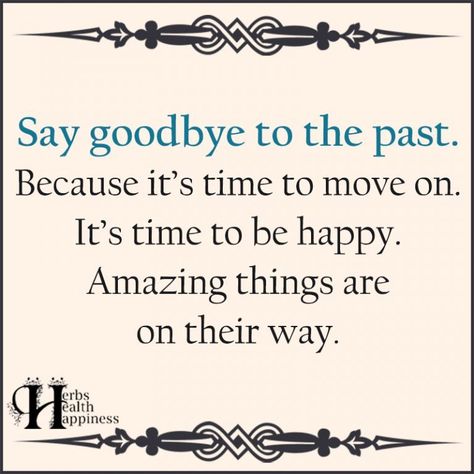 Inner Child Wounds, Time To Be Happy, Love Spirituality, Buddhist Teachings, Time To Move On, Funny Sayings, Saying Goodbye, Toxic Relationships, The Hard Way