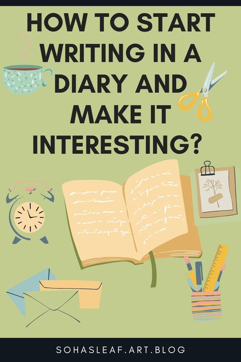 How to start writing in  a diary and make it interesting? Blog post. How To Start Your Diary, What To Write In A Personal Diary, Keeping A Diary Ideas, How To Start Diary, How To Start Writing A Diary, How To Write A Diary, How To Start A Diary, What To Write In A Diary, Diary Ideas Writing