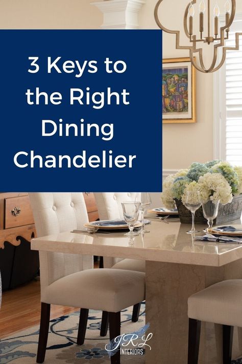 JRL Interiors — How to Choose the Right Chandelier Transitional Chandelier Dining Room, Dining Room Chandeliers Transitional, Kitchen Table Chandelier, Funky Dining Room, Dining Room Lighting Chandeliers, Dining Room Updates, Dining Chandelier, Round Dining Room, Transitional Chandeliers