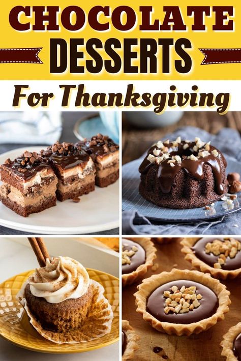 This year, why not serve some chocolate desserts for Thanksgiving instead of the usual pumpkin or apple pie? They're sweet, rich, and totally kid-approved. Easy Chocolate Thanksgiving Dessert, Thanksgiving Dessert Not Pie, Chocolate Dessert Thanksgiving, Thanksgiving Chocolate Cake, Chocolate Dessert For Thanksgiving, Fall Desserts Chocolate, Chocolate Desserts For Thanksgiving, Thanksgiving Mini Desserts, Thanksgiving Dessert Chocolate