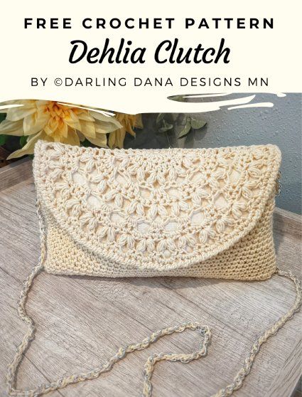 Free Crochet Pattern Dehlia Clutch Clutch Bag Tutorial, Crochet Clutch Pattern, Purse Patterns Free, Crochet Clutch Bags, Handbags Patterns, Clutch Pattern, Crochet Purse Pattern Free, Crochet Bag Pattern Free, Bag Pattern Free