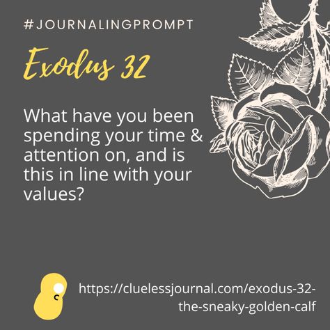 Exodus 32 Bible Devotional Exodus Bible Study, The Golden Calf, Exodus 32, Exodus Bible, Golden Calf, Bible Study Methods, Chalkboard Ideas, Journaling Bible, Study Methods