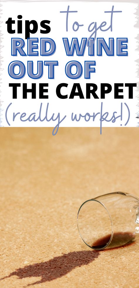 Did you have a wine spill? find out how to get red wine out of carpet! Get rid of red wine stains! How To Get Red Wine Out Of Carpet, Red Wine On Carpet, Wine Spill, Red Wine Stain, Red Wine Stain Removal, Wine Stain Remover, Cleaning Carpets, Wine Stain, Red Wine Stains