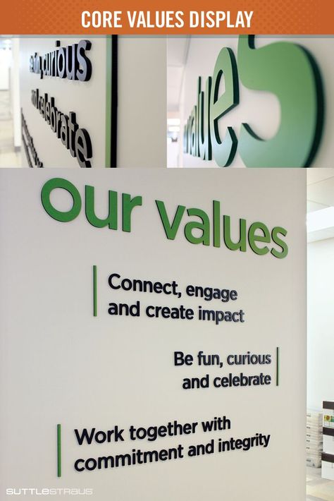 Create core value wall displays using brand colors with a combo of paint, vinyl and dimensional lettering. Values Display, Company Vision And Mission, Creative Office Decor, Company Core Values, Office Wall Graphics, Office Graphics, Paint Vinyl, Corporate Values, Wayfinding Signage Design