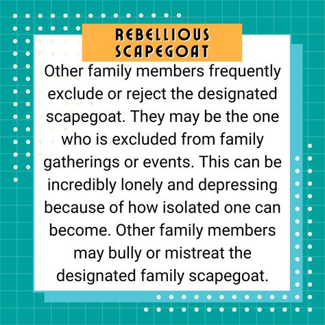 Other family members frequently exclude or reject the designated scapegoat. They may be the one who is excluded from family gatherings or events. Family Scapegoat Sibling, Scapegoat Child Dysfunctional Family, Scapegoat Daughter, Scapegoat Child, Family Scapegoat, Quiet Quotes, Dysfunctional Family, Be The One, Narcissism