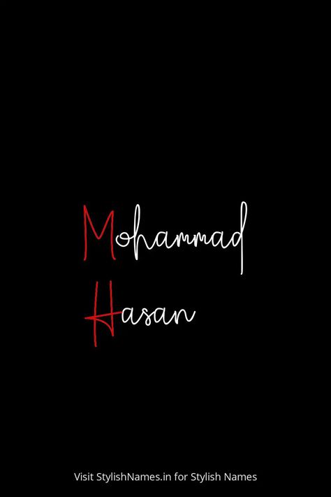 Mohammad Hasan by StylishNames.in Muhammad Hasnain, Superhero Wallpaper Iphone, Names For Instagram, Name For Instagram, Stylish Name, Superhero Wallpaper, Name Wallpaper, Photo Art Gallery, Photo To Video