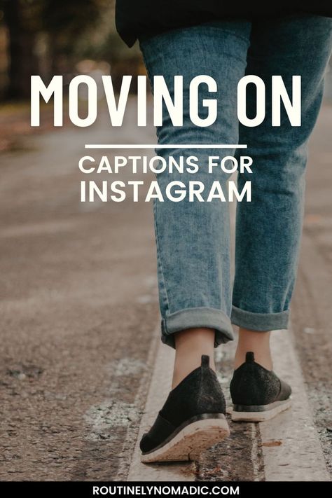 Person walking with words Moving On Captions for Instagram Moving On Short Quotes, Move On Captions For Instagram, Moving On Captions For Instagram, Moving On Captions, Life Captions, Ig Captions, Photo Caption, Captions For Instagram, Moving On