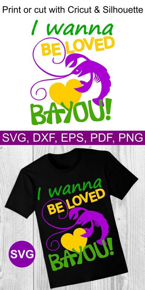 Mardi Gras Printables Free, Mardi Gras Svg Free, Lsu Clipart, Mardi Gras Tshirts, Mardi Gras Sayings, Mardi Gras Svg Files, Crawfish Svg, I Wanna Be Loved, Mardi Gras Shirts