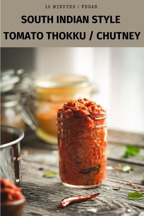 Image of a jar containing vegan tomato chutney Instant Pot Indian Recipes, Easy Vegetarian Dinners, Vegan Indian Food, Dinner Recipes Indian, Best Indian Recipes, Instant Pot Indian, Authentic Indian Food, Vegan Indian Recipes, Vegetarian Instant Pot