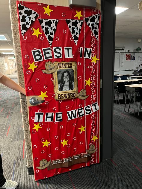 Saddle Up For Success Theme, Western Theme Door Decorating Ideas, Western Classroom Theme Decor, Western Theme Classroom Door, Rodeo Classroom Theme, Western Float Ideas, Western Door Decorations For School, Wild West Classroom Theme, Western Teacher Appreciation