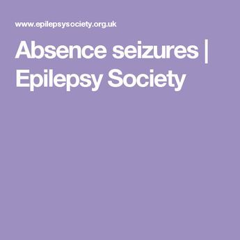 Seizures Non Epileptic, Epileptic Seizures, Absence Seizures, Types Of Seizures, A Group