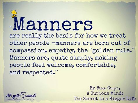 Manners - Facebook Courtesy Quotes, 10 Week Workout Plan, Good Manners Quotes, Facebook Drama, Manners Quotes, Good Table Manners, 10 Week Workout, Drama Humor, Manners And Etiquette