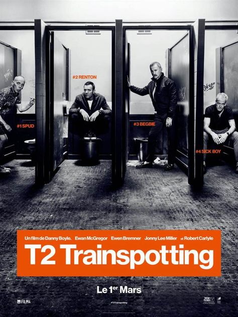 Trainspotting 2 Trainspotting Poster, T2 Trainspotting, Trainspotting 2, Tam Film, Jonny Lee Miller, Sick Boy, Cinema Art, Lee Miller, Robert Carlyle