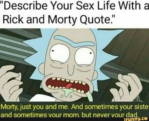 Rick And Morty Quotes, Goof Troop, Wubba Lubba Dub Dub, Dark Jokes, Rick Sanchez, Just You And Me, Inside Job, Cartoon Crossovers, Adult Swim