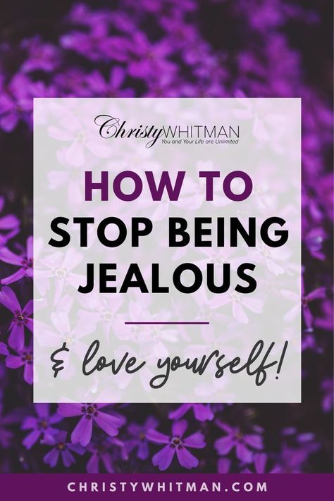 Deal With Jealousy, Stop Being Jealous, Dealing With Jealousy, Being Jealous, Green Eyed Monster, Building Self Esteem, Finding Happiness, Still In Love, Hard To Love