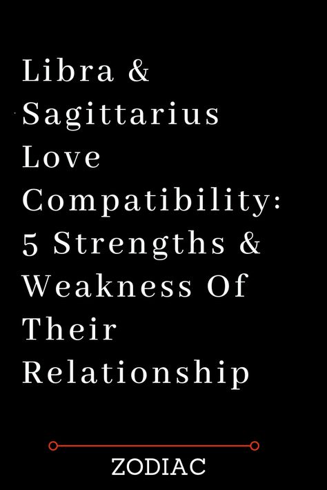 Libra & Sagittarius Love Compatibility: 5 Strengths & Weakness Of Their Relationship – The Thought Catalogs Sag And Libra Compatibility, Saggitarius And Libra Compatibility, Sagittarius And Libra Love, Libra X Sagittarius Relationship, Sagittarius Libra Relationship, Sagittarius Compatibility Chart, Sagittarius Libra Compatibility, Libra Compatibility Chart Relationships, Libra Man And Sagittarius Woman