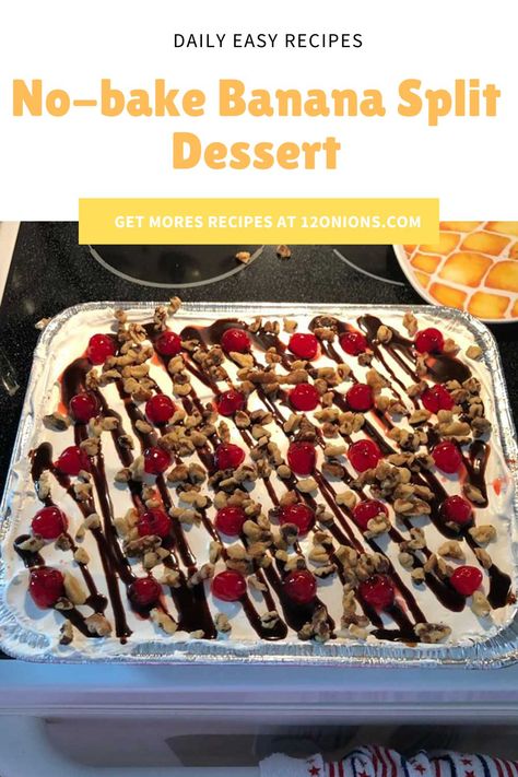 No Bake Banana Split Delight, Banana Split Delight Dessert, Easy No Bake Banana Split Dessert, Summer Deserts Ideas No Bake, Healthy Banana Split Dessert, Graduation Party Finger Food Ideas, Easy Summer Party Food, No Bake Banana Split Dessert, Banana Split Dessert Recipes