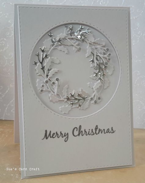 Sue's Card Craft: Holly wreath Die Cut Christmas Cards, White Christmas Card, Stamped Christmas Cards, Simple Christmas Cards, Holly Wreath, Christmas Card Inspiration, Christmas Challenge, Beautiful Christmas Cards, Homemade Christmas Cards