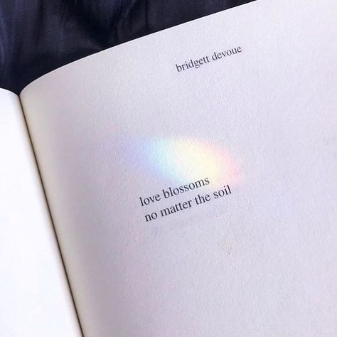 Blossom Quotes Inspiration, Blossom Quotes, English Sayings, Atticus Poetry, Tiny Quotes, Book Of Poetry, Rainbow Quote, Sunshine Quotes, Small Quotes