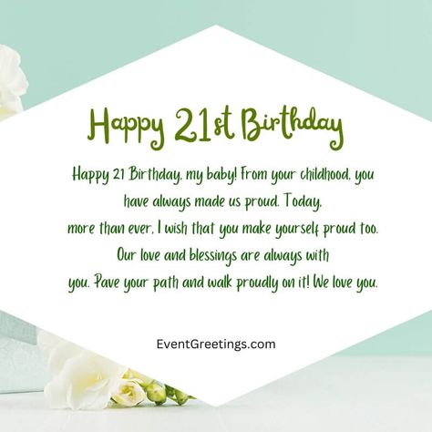 Happy 21st Birthday Wishes Son, 21st Birthday Wishes For Son, Sons 21st Birthday Quotes Mom, 21st Birthday Quotes Turning 21 Son, Happy 21st Birthday Wishes For Her, Happy 22nd Birthday Wishes, 21 Birthday Wishes, Happy 21st Birthday Son, Happy 21st Birthday Quotes