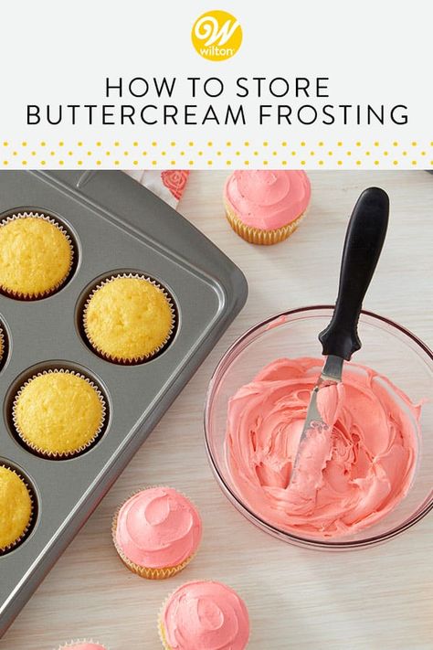 How to Store Buttercream Frosting Buttercream Frosting Wilton, Buttercream Flavors, Baking Hack, Cookie Tips, Raspberry Buttercream Frosting, Frosting Ideas, Marshmallow Buttercream, Icing Recipes, Cake Tips