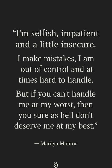 Sorry For Being Selfish, I'm Sorry Quotes For Him Relationships, Left Me Quotes, Complicated Quotes, Im Sorry Quotes, Selfish Quotes, I Make Mistakes, At My Worst, Inspirational Quotes Encouragement