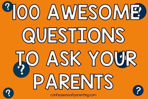 Questions To Ask Your Parents, List Of Questions To Ask, Meaningful Questions, Parenting Journal, 100 Questions To Ask, Family History Projects, Topics To Talk About, History Questions, Favorite Questions