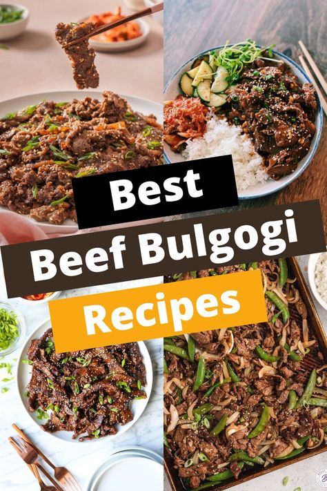 TOP 8 BEEF BULGOGI RECIPES FOR FLAVOR Bulgogi Bowl, Spicy Bulgogi Recipe, Easy Beef Bulgogi, How To Make Bulgogi Beef, Bugolgi Recipe Beef Bowl, Ground Beef Bulgogi Recipe, Beef Bulgogi Trader Joe’s, Spicy Korean Beef, Best Baklava Recipe