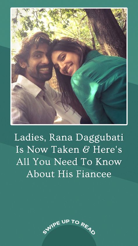 Ladies, Rana Daggubati Is Now Taken & Here's All You Need To Know About His Fiancee Bollywood Style Green Lehenga With Ruffles, Richa Rana Quotes, Miheeka Bajaj, Shobitha Rana, Announce Engagement, Shobhita Rana, Rana Daggubati, Community Of Women, Out Of The Blue